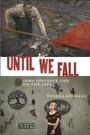 Helena Sheehan: Until We Fall: Long Distance Life on the Left, Buch
