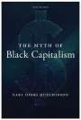 Earl Ofari Hutchinson: The Myth of Black Capitalism, Buch