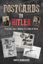 Bruce Neuburger: Postcards to Hitler, Buch