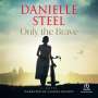 Danielle Steel: Only the Brave, CD