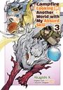 Ren Eguchi: Campfire Cooking in Another World with My Absurd Skill: Volume 3 (Manga), Buch
