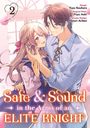 "Safe & Sound in the Arms of an Elite Knight". Manga von Yuyu Kouhara. Paar in inniger Umarmung, pastellfarben.
