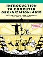 Robert Plantz: Introduction to Computer Organization: Arm, Buch