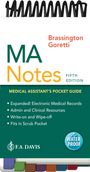 „MA Notes“, „Brassington Goretti“, „Fifth Edition“, „MEDICAL ASSISTANT’S POCKET GUIDE“, „WATERPROOF“. Spiralbindung.