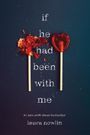 Laura Nowlin: If He Had Been with Me, Buch