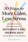 Megy Karydes: 50 Ways to More Calm, Less Stress, Buch