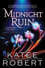 Katee Robert: Midnight Ruin, Buch