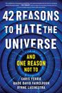 Byrne Laginestra: 42 Reasons to Hate the Universe, Buch