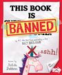 Julia Patton: This Book Is Banned, Buch