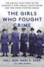 Mari K. Eder: The Girls Who Fought Crime, Buch