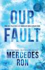Mercedes Ron: Our Fault, Buch