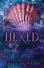 Emily Mcintire: Hexed, Buch