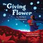 Alda P. Dobbs: The Giving Flower, Buch