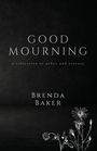 Brenda Baker: Good Mourning, Buch