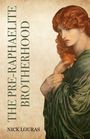 Nick Louras: The Pre-Raphaelite Brotherhood, Buch