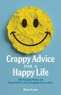 Kara Lane: Crappy Advice for a Happy Life, Buch