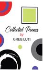 Greg Luti: Collected Poems, Buch