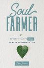 Dena Jansen: Soul Farmer, Buch