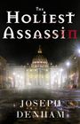Joe Denham: The Holiest Assassin, Buch