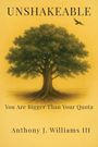 Anthony J Williams: Unshakeable, Buch