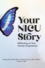 Mahaley H. Patel: Your NICU Story, Buch