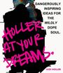 Judi Holler: Holler at Your Dreams, Buch