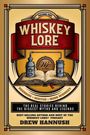 Drew Hannush: Whiskey Lore, Buch