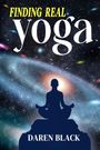 Daren Black: Finding Real Yoga, Buch