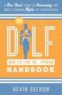 Titel: "The DILF Handbook". Ein Vater mit Baby im Tragetuch auf einem bunten Hintergrund. Autor: Kevin Seldon.