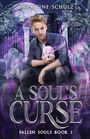 Christine Schulz: Schulz, C: Soul's Curse, Buch