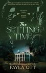 „The saga concludes as two families work to rebuild...“ Gesichter über einem Herrenhaus, der Titel „The Setting Time“.