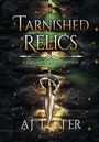 Aj Titter: Tarnished Relics, Buch