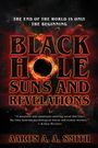 Aaron A a Smith: Black Hole Suns and Revelations, Buch