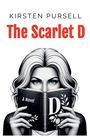 Kirsten Pursell: The Scarlet D, Buch