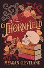 Meagan Cleveland: Thornfield, Buch