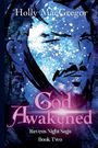 Holly MacGregor: God Awakened, Buch