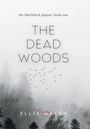 "The Dead Woods" und "Ellie Welsh" mit Nebel über Wäldern und Vögeln.