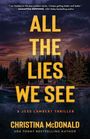 Christina McDonald: All The Lies We See, Buch