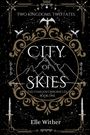 Elle Wither: City of Skies, Buch