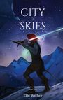 Elle Wither: City of Skies, Buch