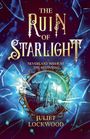 Juliet Lockwood: The Ruin of Starlight, Buch