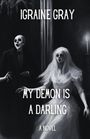 Igraine I O Gray: My Demon is a Darling, Buch