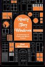 Paul Underwood: Ninety Tiny Windows, Buch