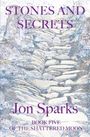 Jon Sparks: Stones and Secrets, Buch