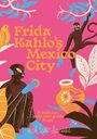 Imogen Lepere: Frida Kahlo's Mexico City, Buch