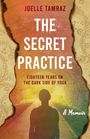Joelle Tamraz: The Secret Practice, Buch