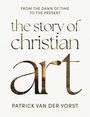 Fr Patrick van der Vorst: The Story of Christian Art, Buch