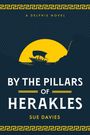 Sue Davies: By the Pillars of Herakles, Buch