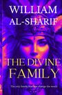 William Al-Sharif: The Divine Family, Buch