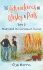 Glyn Morris: Wisky and the Garden of Thorns, Buch